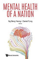 Book cover of: Mental Health Of A Nation. By: Beng Yeong Ng