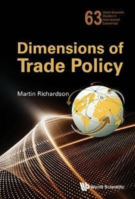 Book cover of: Dimensions Of Trade Policy. By: Martin Richardson