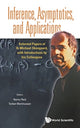 Book cover of: Inference, Asymptotics And Applications: Selected Papers Of Ib Michael Skovgaard, With Introductions By His Colleagues. By: Nancy Margaret Reid