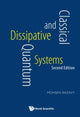 Book cover of: Classical And Quantum Dissipative Systems. By: Mohsen Razavy