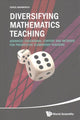 Book cover of: Diversifying Mathematics Teaching: Advanced Educational Content And Methods For Prospective Elementary Teachers. By: Sergei Abramovich