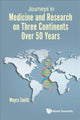 Book cover of: Journeys In Medicine And Research On Three Continents Over 50 Years. By: Moyra Smith