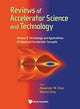 Book cover of: Reviews Of Accelerator Science And Technology - Volume 9: Technology And Applications Of Advanced Accelerator Concepts. By: Weiren Chou