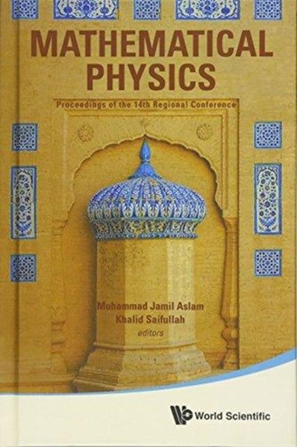 Book cover of: Mathematical Physics - Proceedings Of The 14th Regional Conference. By: Muhammad Jamil Aslam