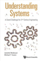 Book cover of: Understanding Systems: A Grand Challenge For 21st Century Engineering. By: J. Ghaboussi