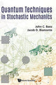 Book cover of: Quantum Techniques In Stochastic Mechanics. By: John Baez