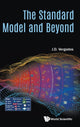 Book cover of: Standard Model and Beyond. By: J. D. Vergados