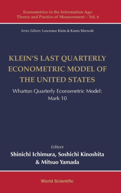 Klein's Last Quarterly Econometric Model Of The United States