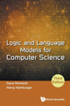 Book cover of: Logic And Language Models For Computer Science (Third Edition). By: Dana Richards