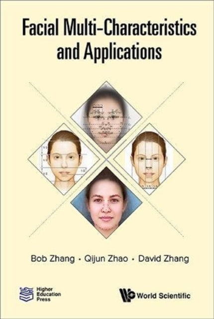 Book cover of: Facial Multi-characteristics And Applications. By: Bob Zhang