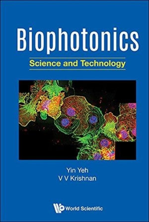 Biophotonics: Science And Technology