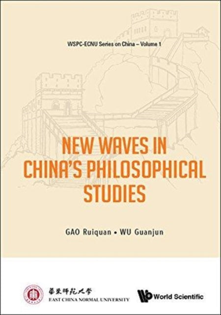 Book cover of: New Waves In China's Philosophical Studies. By: Ruiquan Gao