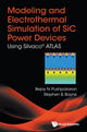 Book cover of: Modeling And Electrothermal Simulation Of Sic Power Devices: Using SilvacoA© Atlas. By: Bejoy Pushpakaran