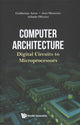 Book cover of: Computer Architecture: Digital Circuits To Microprocessors. By: Guilherme Arroz