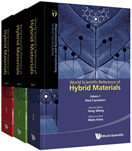 Book cover of: World Scientific Reference Of Hybrid Materials (In 3 Volumes). By: Mato Knez