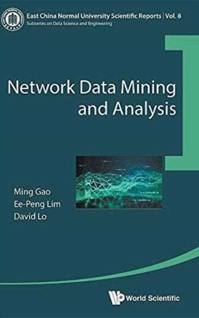Book cover of: Network Data Mining And Analysis. By: Gao, Ming