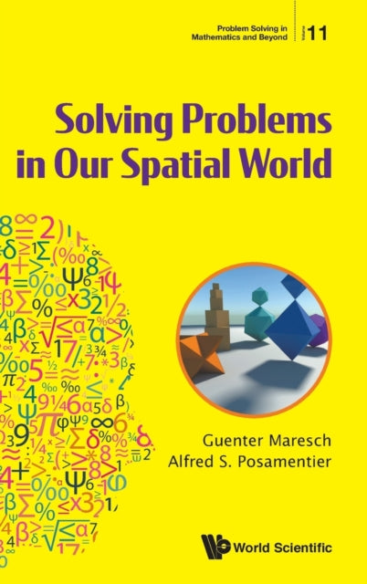 Book cover of: Solving Problems In Our Spatial World. By: Alfred S. Posamentier