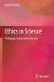 Book cover of: Ethics in Science. By: Astha Saxena