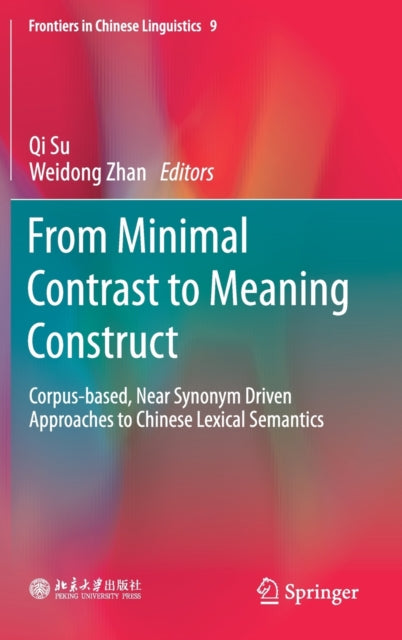 Book cover of: From Minimal Contrast to Meaning Construct. By: Qi Su