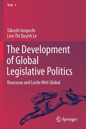 The Development of Global Legislative Politics