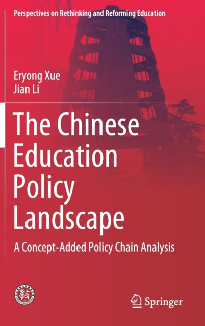 Book cover of: Chinese Education Policy Landscape. By: Eryong Xue