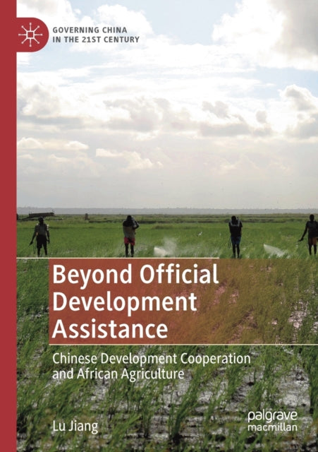 Book cover of: Beyond Official Development Assistance. By: Lu Jiang