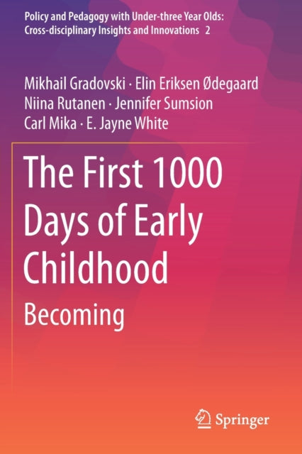 The First 1000 Days of Early Childhood
