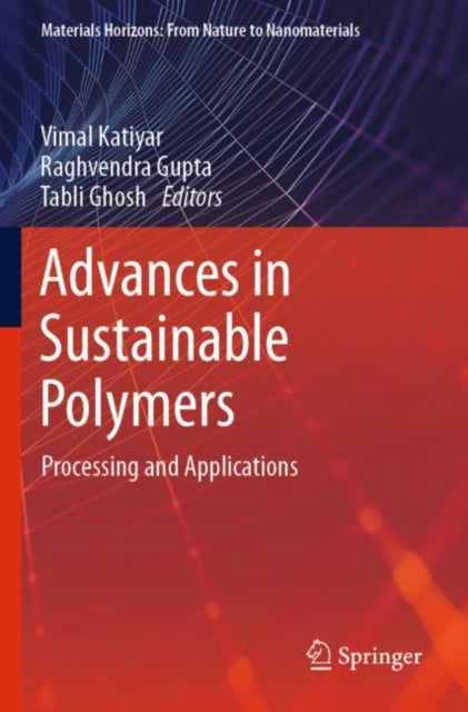 Book cover of: Advances in Sustainable Polymers. By: Vimal Katiyar