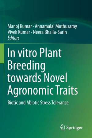 In vitro Plant Breeding towards Novel Agronomic Traits