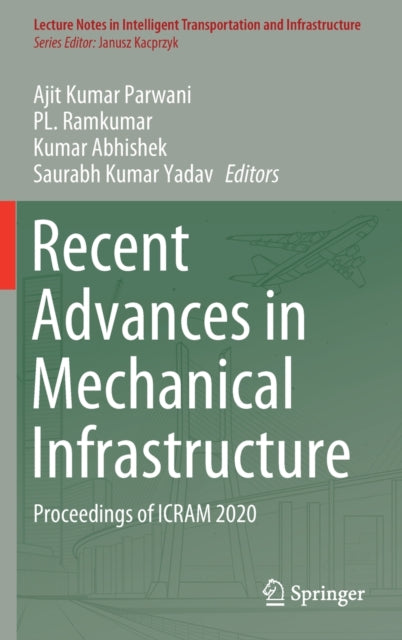 Book cover of: Recent Advances in Mechanical Infrastructure