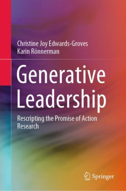 Book cover of: Generative Leadership. By: Christine Joy Edwards-Groves