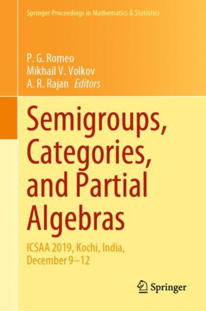 Book cover of: Semigroups, Categories, and Partial Algebras. By: P. G Romeo