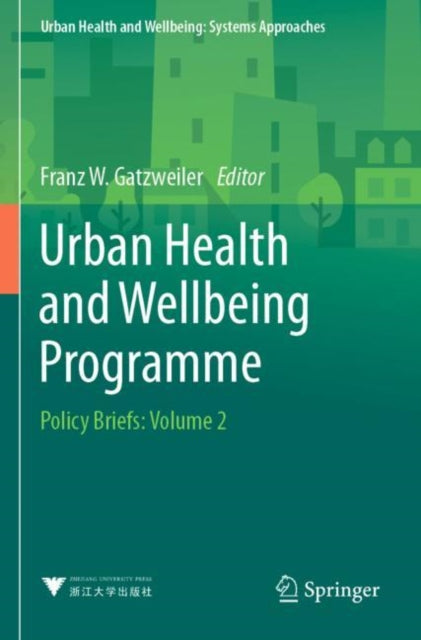 Book cover of: Urban Health and Wellbeing Programme. By: Franz W. Gatzweiler