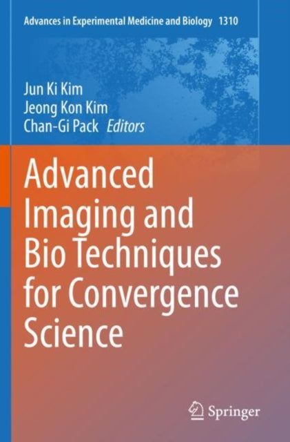Book cover of: Advanced Imaging and Bio Techniques for Convergence Science. By: Jun Ki Kim