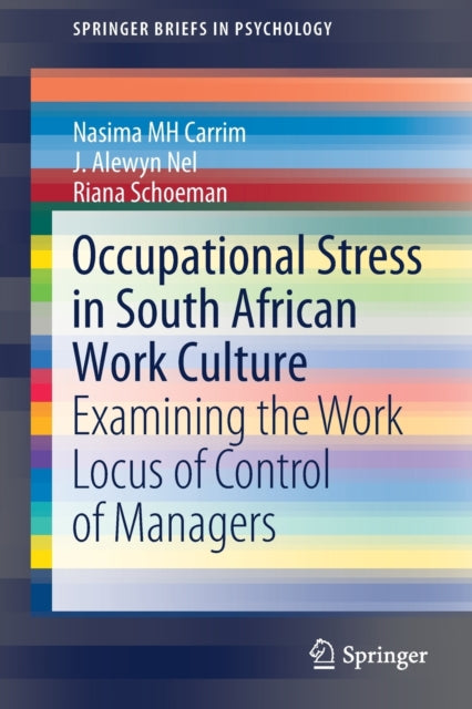 Book cover of: Occupational Stress in South African Work Culture. By: Nasima Mh Carrim