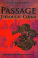 Book cover of: Passage Through China. By: Lee, Khoon Choy