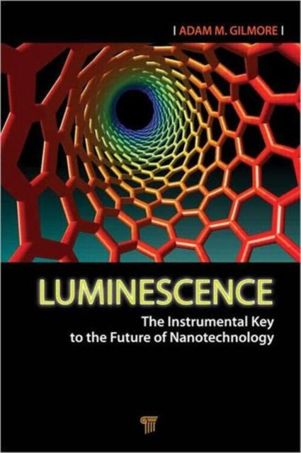 Book cover of: Luminescence. By: Adam M. Gilmore