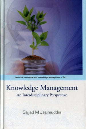 Knowledge Management: An Interdisciplinary Perspective