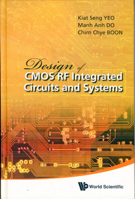 Book cover of: Design Of Cmos Rf Integrated Circuits And Systems. By: Kiat Seng Yeo