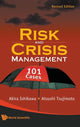 Book cover of: Risk And Crisis Management: 101 Cases (Revised Edition). By: Akira Ishikawa