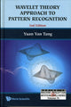 Book cover of: Wavelet Theory Approach To Pattern Recognition (2nd Edition)