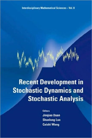 Recent Development In Stochastic Dynamics And Stochastic Analysis