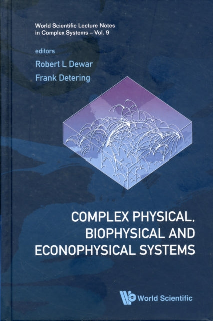 Complex Physical, Biophysical And Econophysical Systems