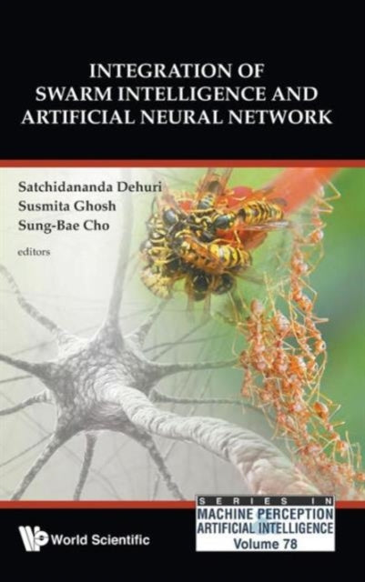 Book cover of: Integration Of Swarm Intelligence And Artificial Neural Network