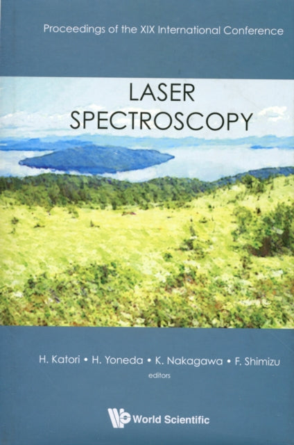 Book cover of: Laser Spectroscopy - Proceedings Of The Xix International Conference. By: International Conference on Laser Spectroscopy (19th 2009 Hokkaido, Japan)