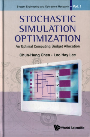 Stochastic Simulation Optimization: An Optimal Computing Budget Allocation