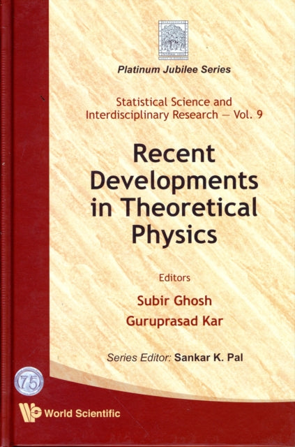 Book cover of: Recent Developments In Theoretical Physics. By: Ghosh, Subir Prof