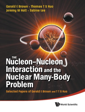 Nucleon-nucleon Interaction And The Nuclear Many-body Problem, The