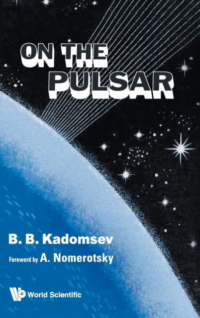 Book cover of: On The Pulsar. By: B. B. Kadomt︠s︡ev