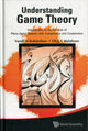 Book cover of: Understanding Game Theory: Introduction To The Analysis Of Many Agent Systems With Competition And Cooperation. By: V. N. Kolokolʹt︠s︡ov